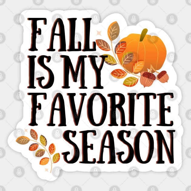 Fall is my favorite season #1 Sticker by mareescatharsis